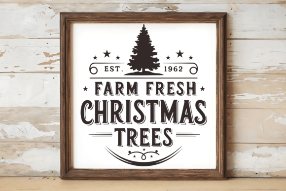 Farm Fresh Christmas Trees Est. 1962 Svg Review